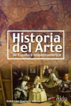 Historia del Arte de Espana e Hispanoamérica