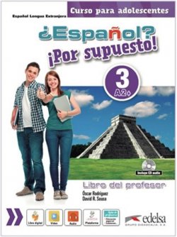 Espaňol? 3/A2 Por supuesto! Libro del profesor + CD