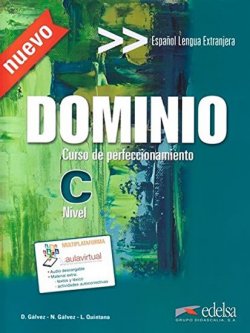 Dominio C1/C2 Curso de perfeccionamiento: Libro del alumno