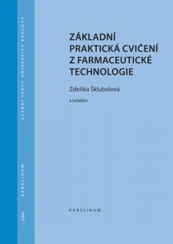 Základní praktická cvičení z farmaceutické technologie