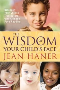 The Wisdom of Your Child´s Face 