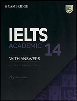 Cambridge IELTS 14 Student´s Book with answers with Audio