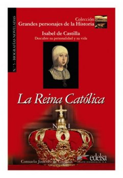 Grandes Personajes de la Historia - La reina católica