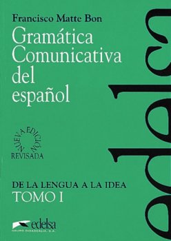 Gramatica Comunicativa del Espanol Tomo I 