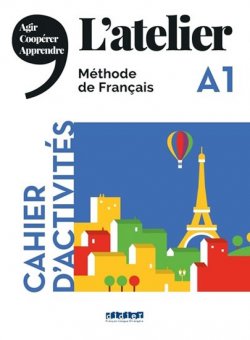 L´atelier A1 - Cahier d´activités