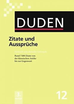 Duden Band 12 Zitate und Aussprüche /Neu/