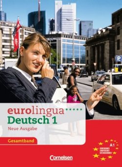 Eurolingua Deutsch 1/A1 Gesamtband (Kursbuch+Arbeitsbuch)