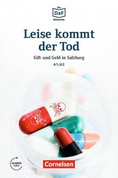DaF Bibliothek A1/A2: Leise kommt der Tod: Gift und Geld in Salzburg + Mp3