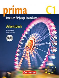 Prima C1 Die Mittelstufe: Arbeitsbuch mit Audio-CD