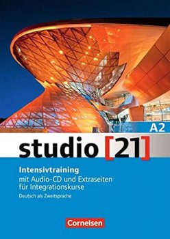 Studio 21 A2 Intensivtraining mit Audio-CD und Extraseiten fur Integrationsku, Gesamtband 
