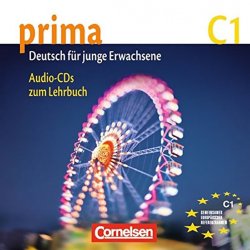 Prima C1 Die Mittelstufe: Audio-CDs zum Lehrbuch
