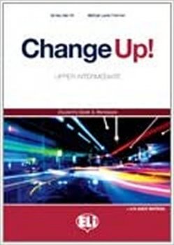 Change up! Upper Intermediate: Work Book with Keys + 2 Audio CDs 