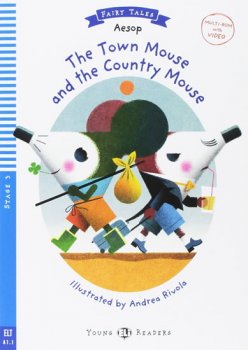 Young ELI Readers: The Town Mouse and The Country Mouse + Downloadable Multimedia