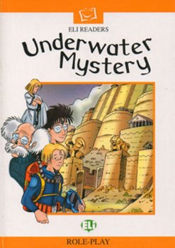 ELI Readers Lower-intermediate: Underwater Mystery