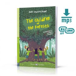 Young ELI Readers: The Children and The Forests + Downloadable Multimedia