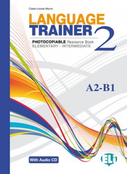 Language Trainer 2 Elementary/Intermediate (A2/B1) with Audio CD