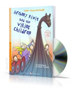 Young ELI Readers: Granny Fixit and The Viking Children + Downloadable Multimedia