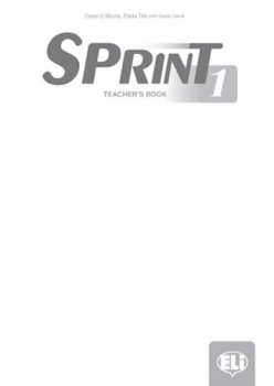 Sprint 1 - Teacher´s Book + 2 Class Audio CDs +Tests & Resources + Test maker Multi-ROM