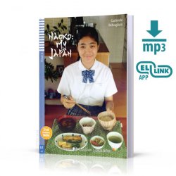 Teen ELI Readers: Naoko: My Japan + Downloadable Multimedia