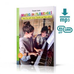 Teen ELI Readers: Music In Florence! + Downloadable Multimedia