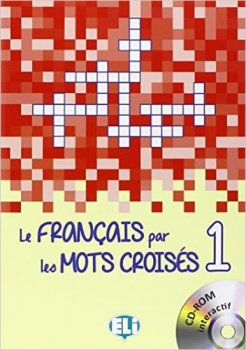 Le francais par les mots croisés 1 + CD-ROM