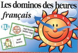 Le francais en s´amusant: Les dominos des heures