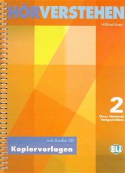 Hörverstehen 2 Kopiervorlagen Für Obere Mittelstufe und Fortgeschrittene mit Audio CD