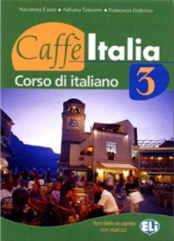 Caffe Italia 3 - Libro dello studente + Audio CD