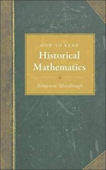 How to Read Historical Mathematics