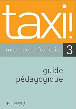 Taxi! 3 Guide pédagogique