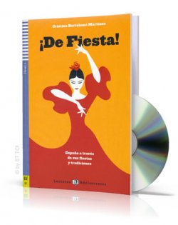 Lecturas ELI Adolescentes 2/A2: !De Fiesta!+ Downloadable Multimedia