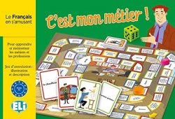 Le francais en s´amusant: C´est mon metier! - nouvelle edition