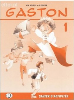 Gaston 1 Cahier d´activités
