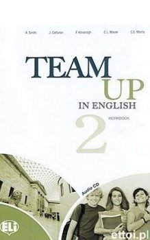 Team Up in English 2 Work Book + Student´s Audio CD (4-level version)