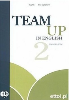 Team Up in English 2 Teacher´s Book + 2 Class Audio CDs (4-level version)