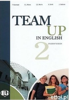 Team Up in English 2 Student´s Book + Reader + Audio CD (4-level version)