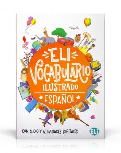 ELI vocabulario ilustrado con audio y actvidades digitales