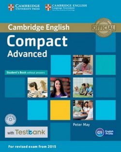 Compact Advanced Student´s Book without Answers with CD-ROM with Testbank
