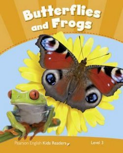 Level 3: Butterflies Frogs Rdr CLIL AmE