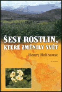 Šest rostlin, které změnily svět