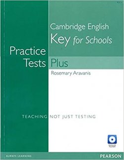 Practice Tests Plus KET for Schools without key/CD