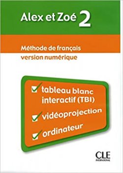 Alex et Zoé 2: Ressources numériques pour TBI