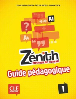 Zénith 1: Guide pédagogique