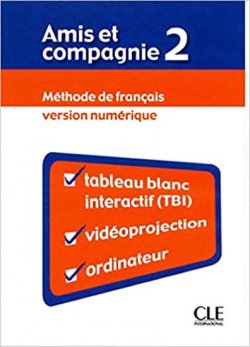 Amis et compagnie 2: Ressources numériques pour TBI