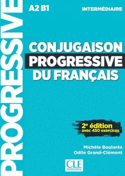 Conjugaison progressive du francais: Intermédiaire Livre