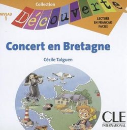 Découverte 1 Adolescents: Concert en Bretagne - CD audio