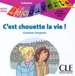 Découverte 0 Adolescents: C´est chouette la vie - CD audio