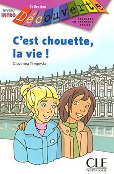 Découverte 0 Adolescents: C´est chouette la vie - Livre