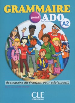 Grammaire point ADO A2: Livre de l´éleve + CD audio