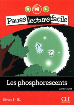 Pause lecture facile 5: Les phosphorescents + CD